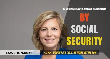 Common Law Marriage: Social Security Recognition
