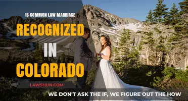 Common Law Marriage in Colorado: Recognized or Not?