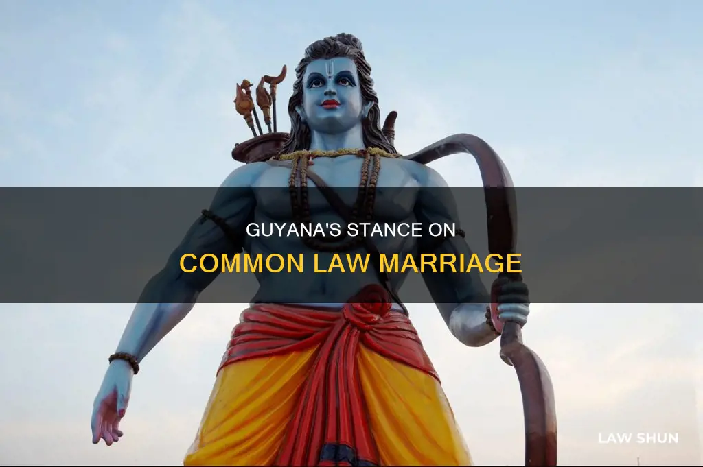 is common law marriage recognized in guyana