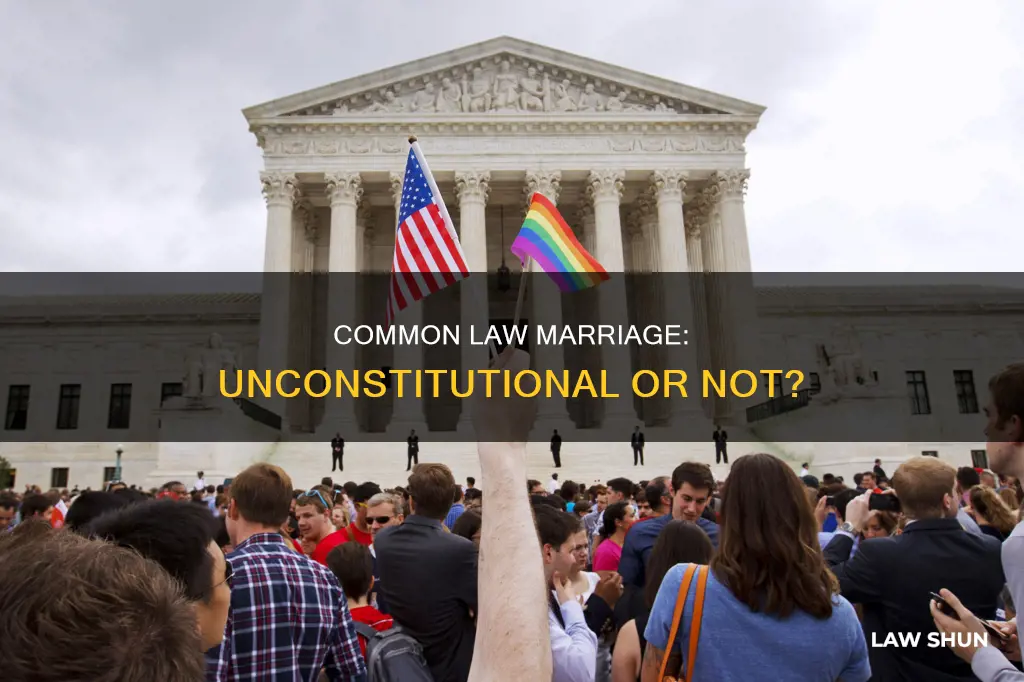 is common law marriage unconstitutional