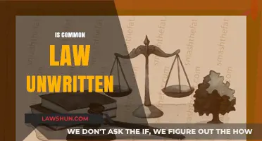 Common Law: Unwritten or Not?