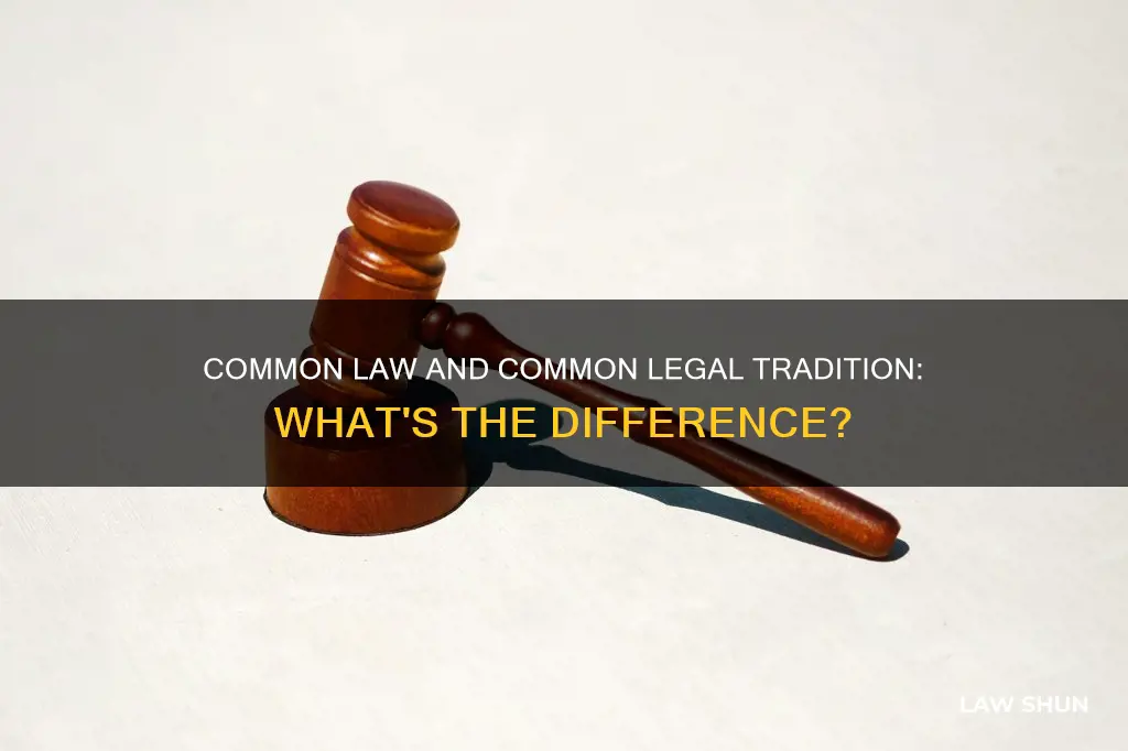 is comon law the same as common legal tradtion