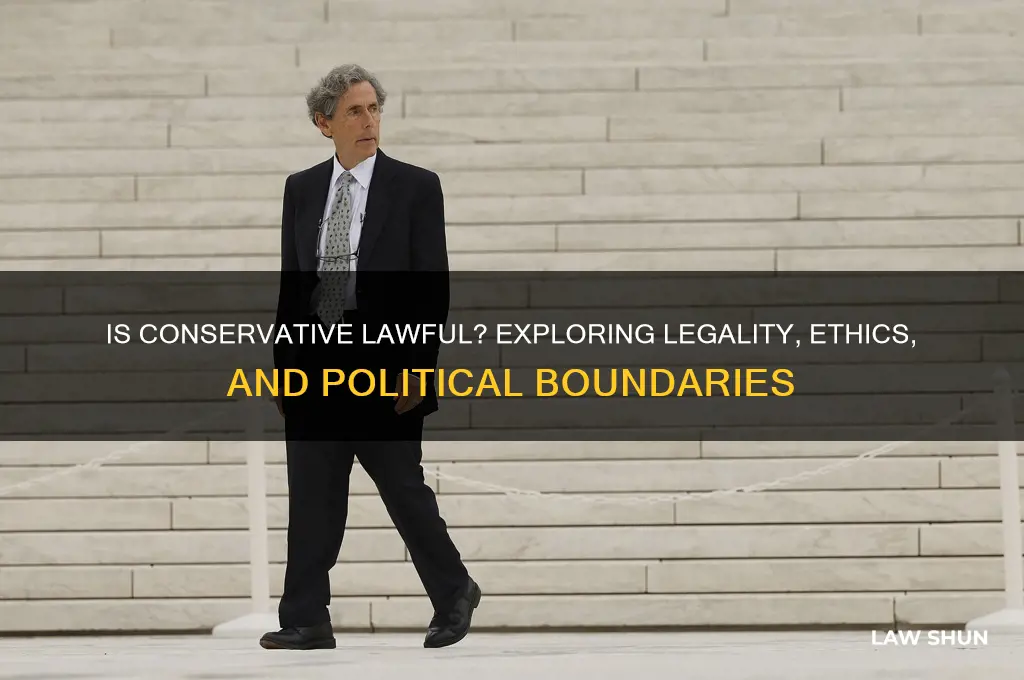 is conservative lawful