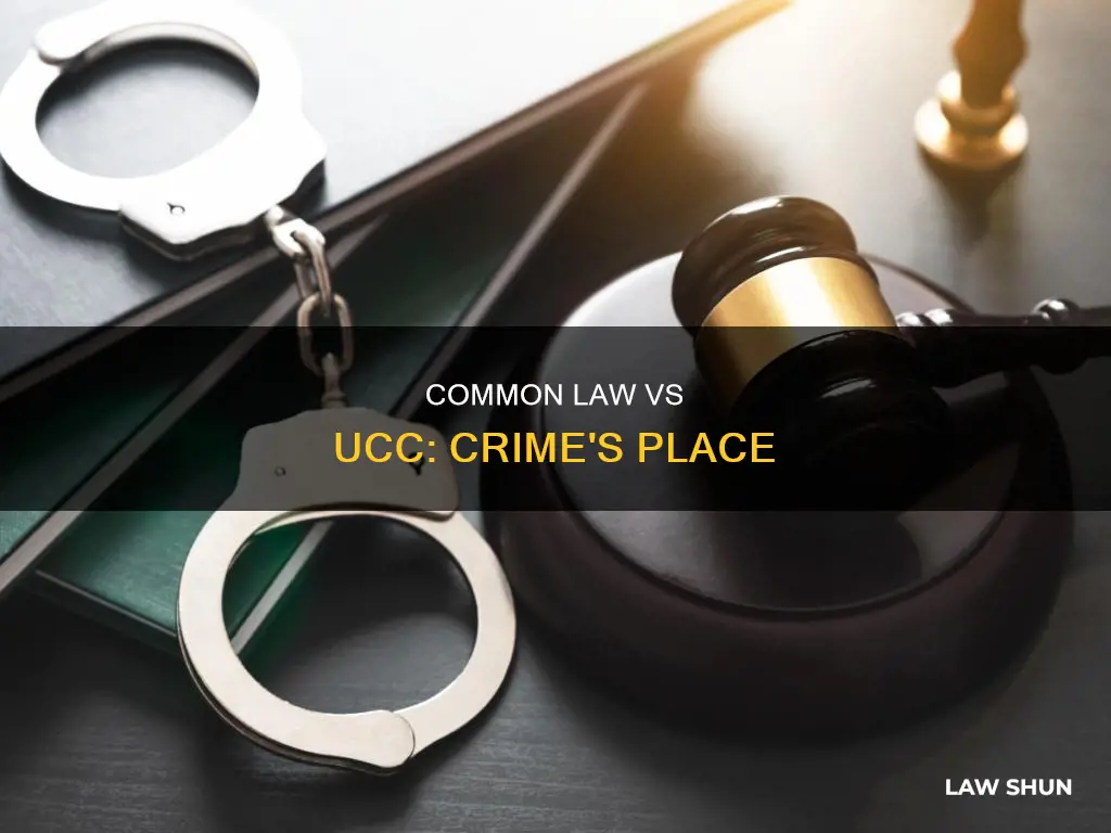 is crime part of the common law or ucc