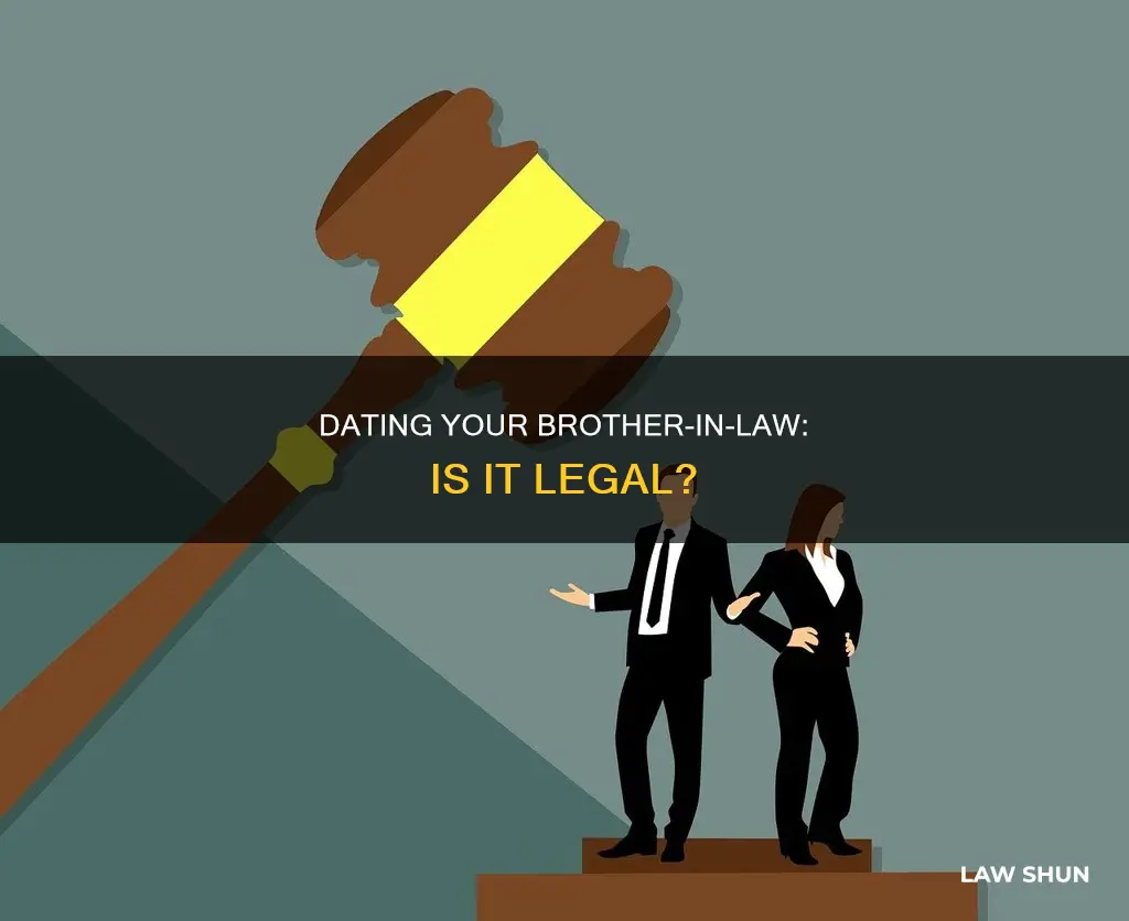 is dating your brother in law illegal