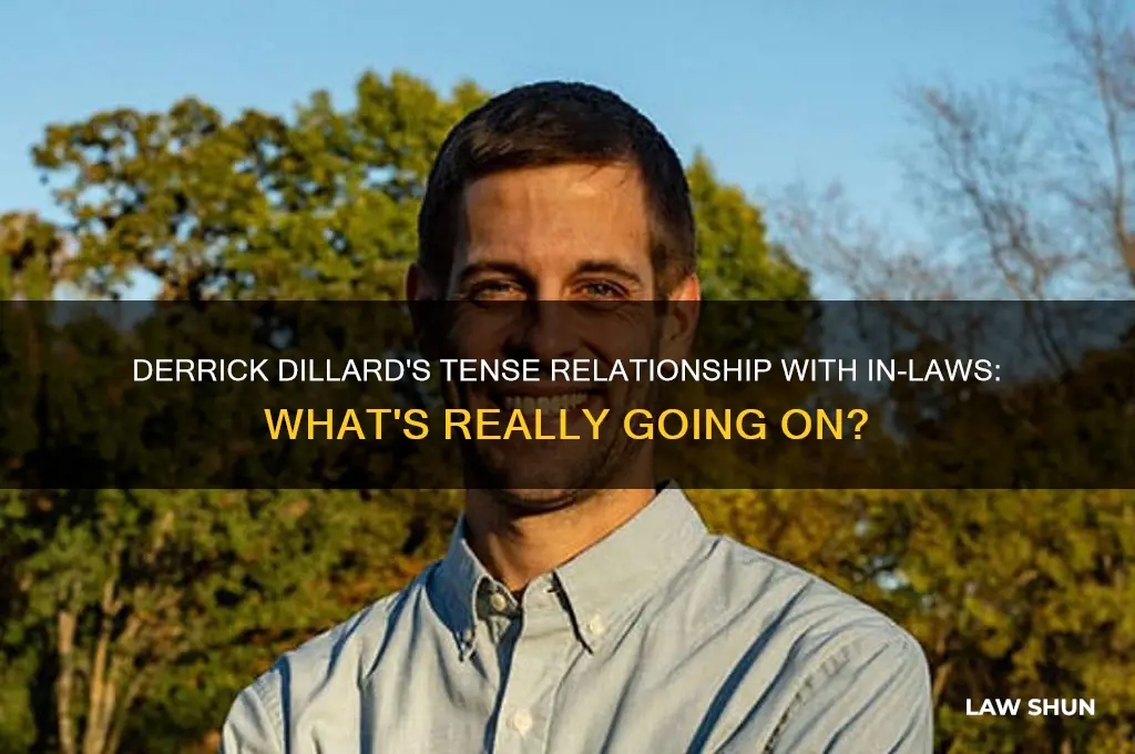is derrick dillard on the outs with his in laws