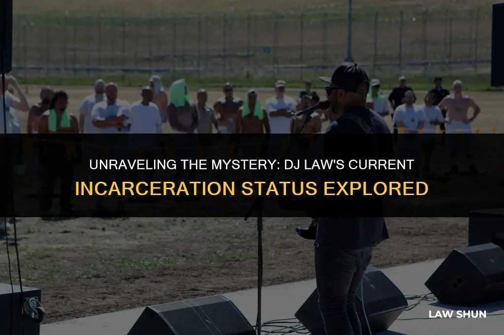 is dj law still in jail