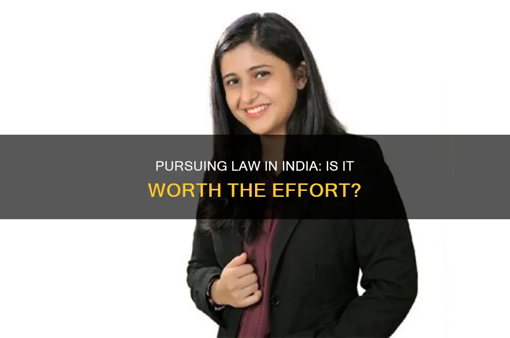is doing law worth it in india