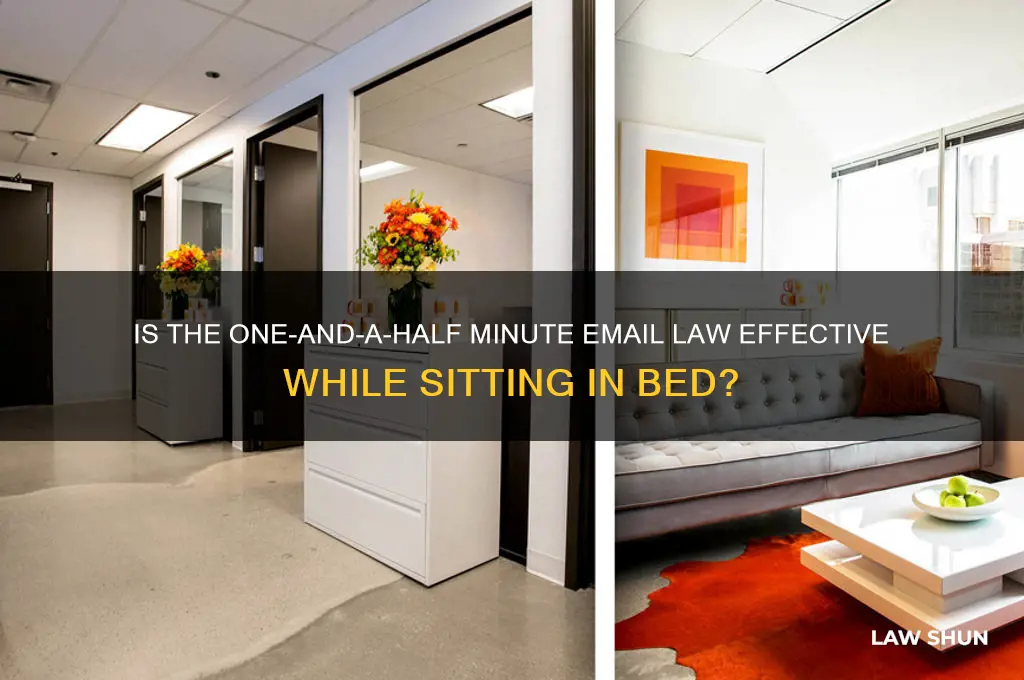 is email true one-and-a-half minute law sitting up in bed