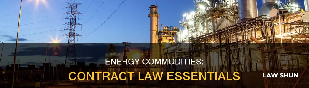 is energy considered a commodity in contract law