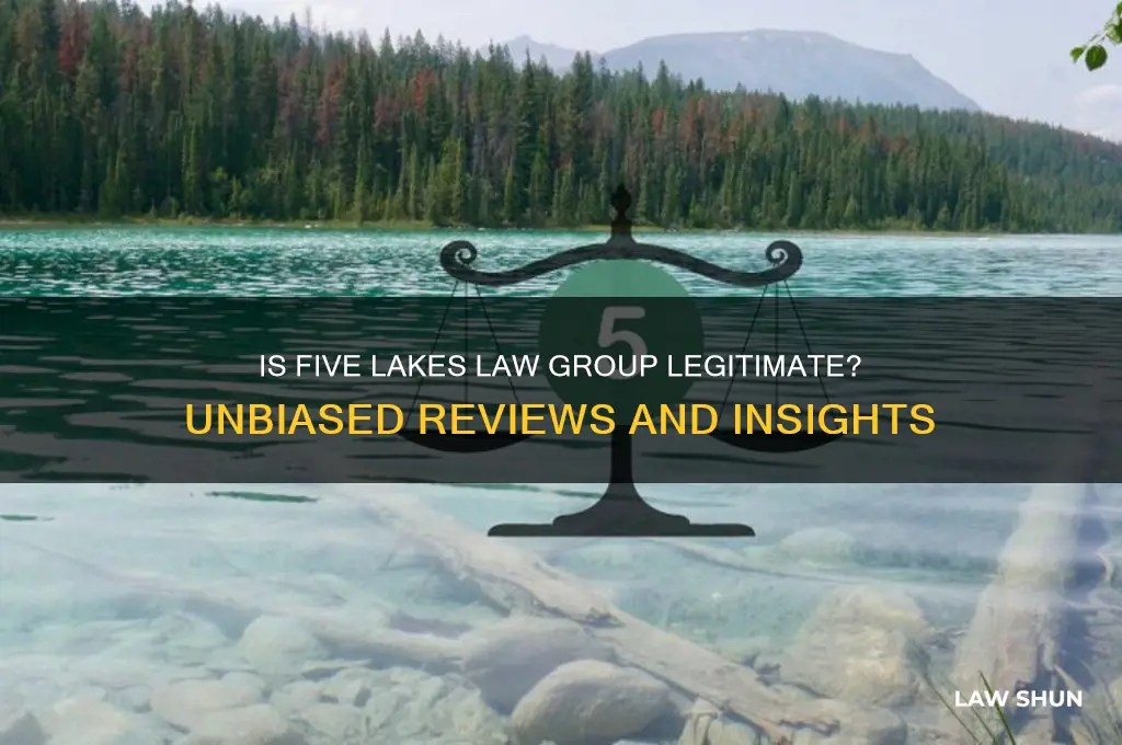 is five lakes law group legit reviews