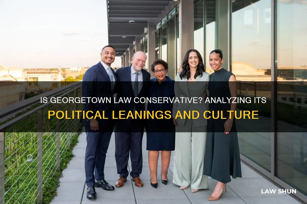 is georgetown law conservative