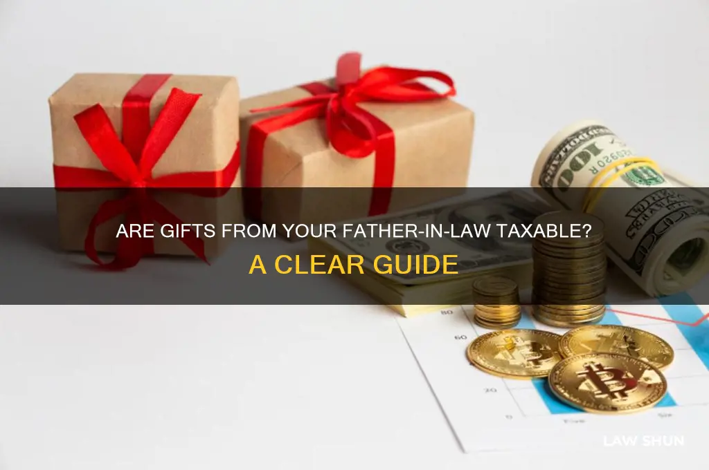 is gift from father in law taxable