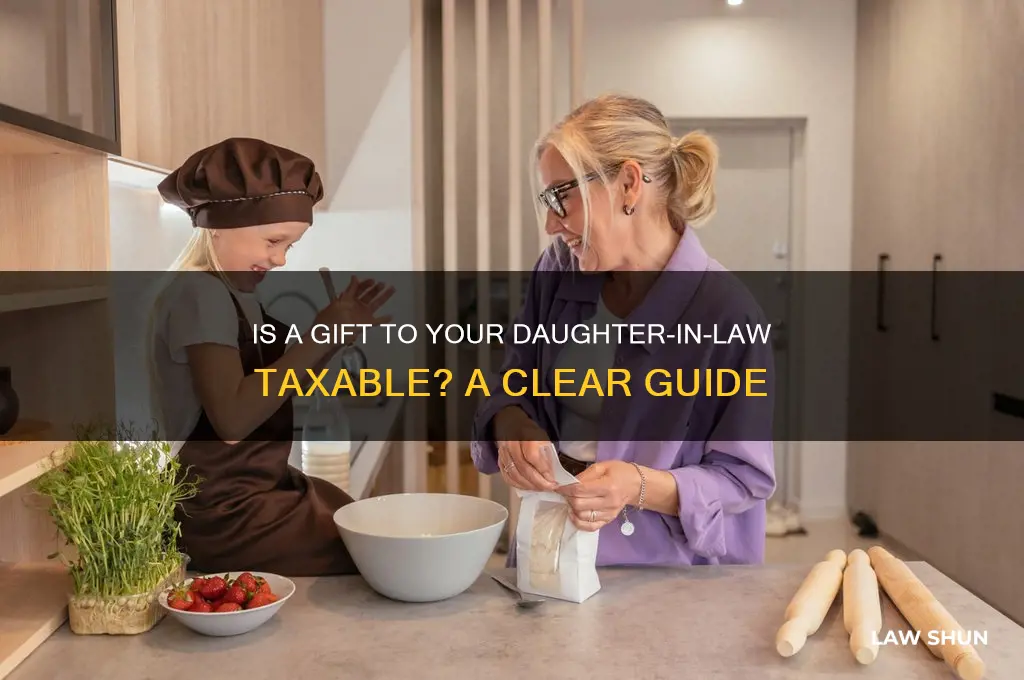 is gift to daughter in law taxable