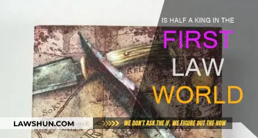 The First Law: Is Half a King Real?
