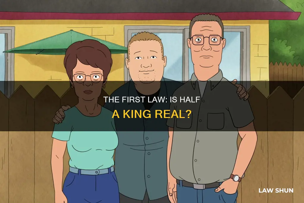 is half a king in the first law world