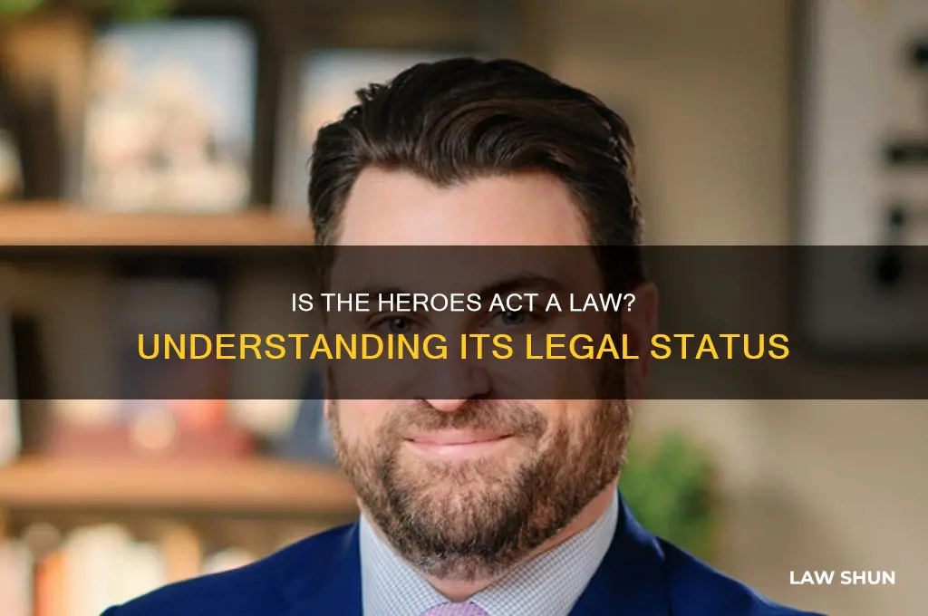 is heroes act a law