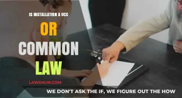 Understanding UCC and Common Law Installation
