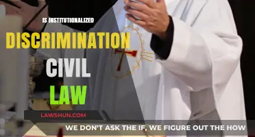 Institutionalized Discrimination: A Civil Law Perspective on Justice and Equality
