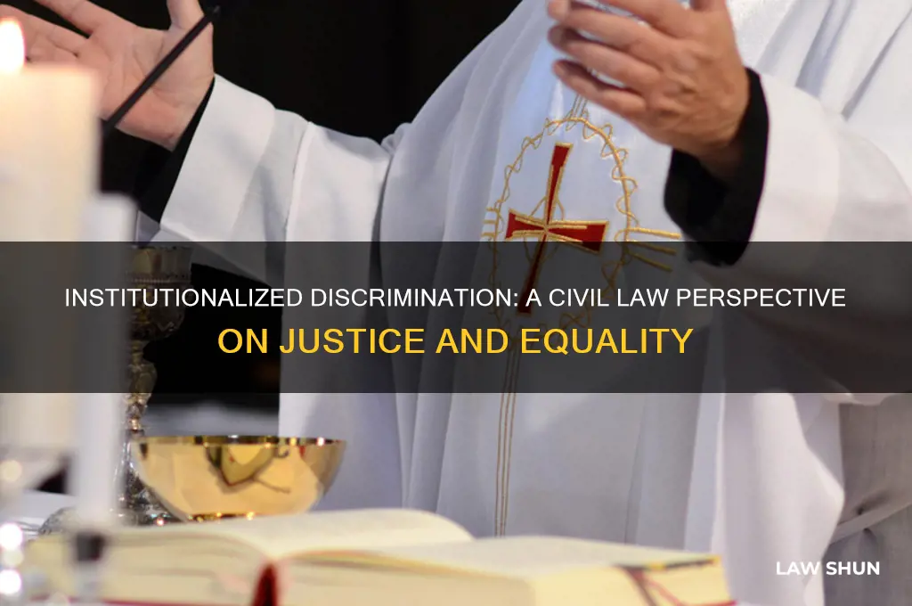 is institutionalized discrimination civil law
