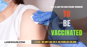 Healthcare Worker Vaccination Mandates: Legal Requirements Explained