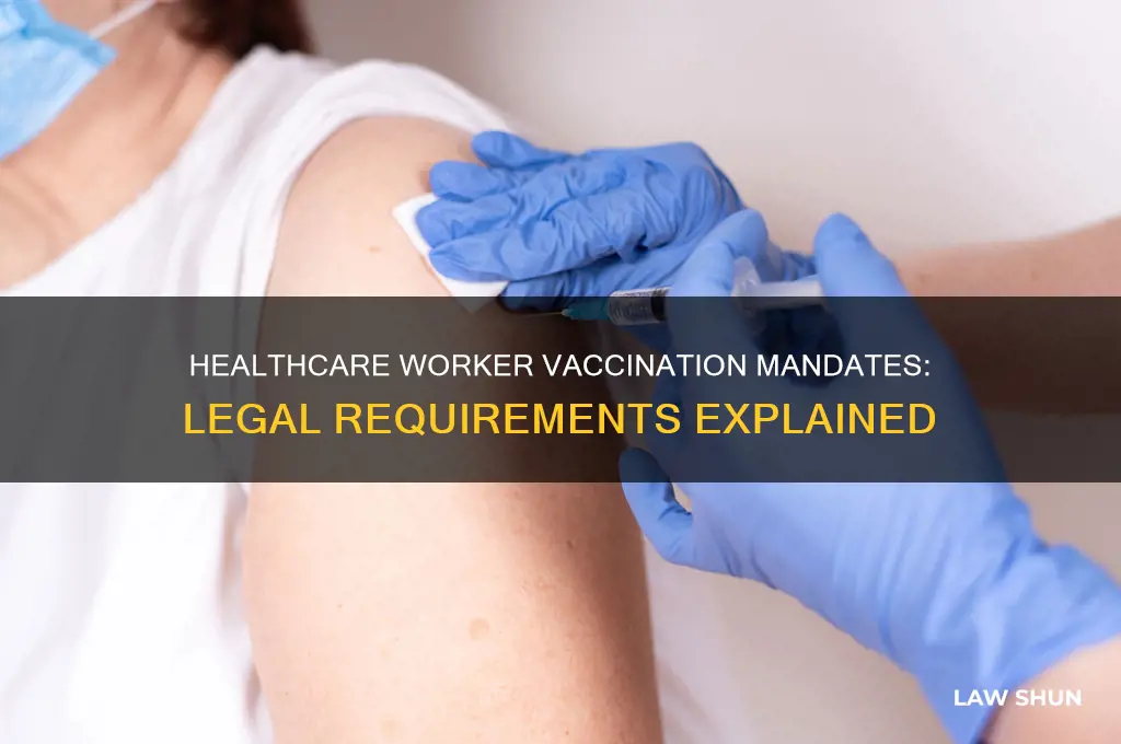 is it a law for healthcare workers to be vaccinated