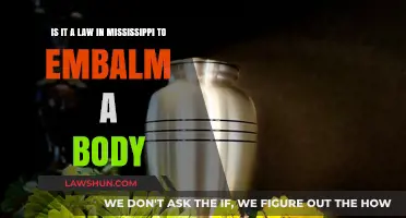 Mississippi Embalming Laws: Is Body Preservation Legally Required?