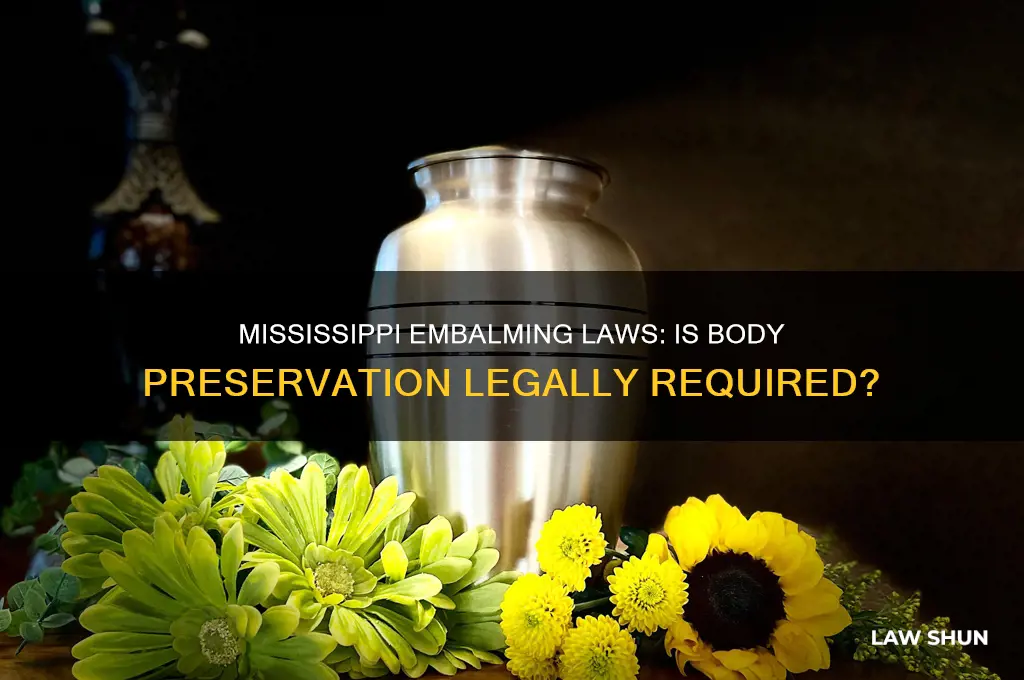 is it a law in mississippi to embalm a body
