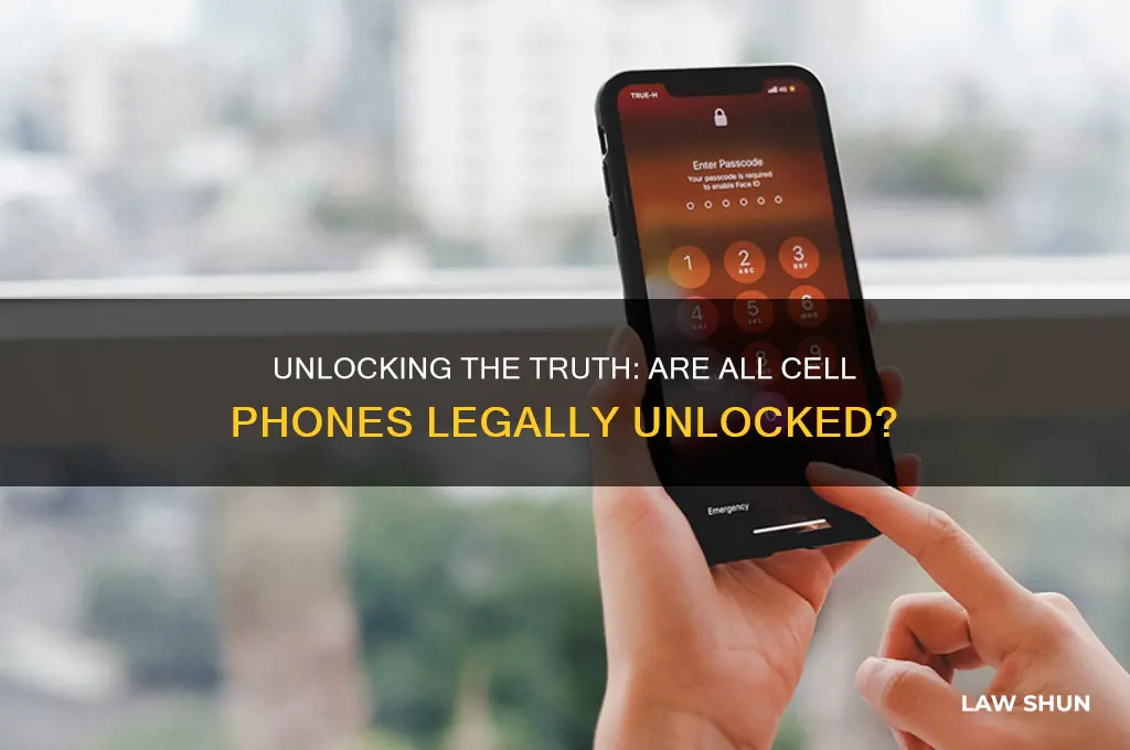 is it a law that all cell phones are unlocked