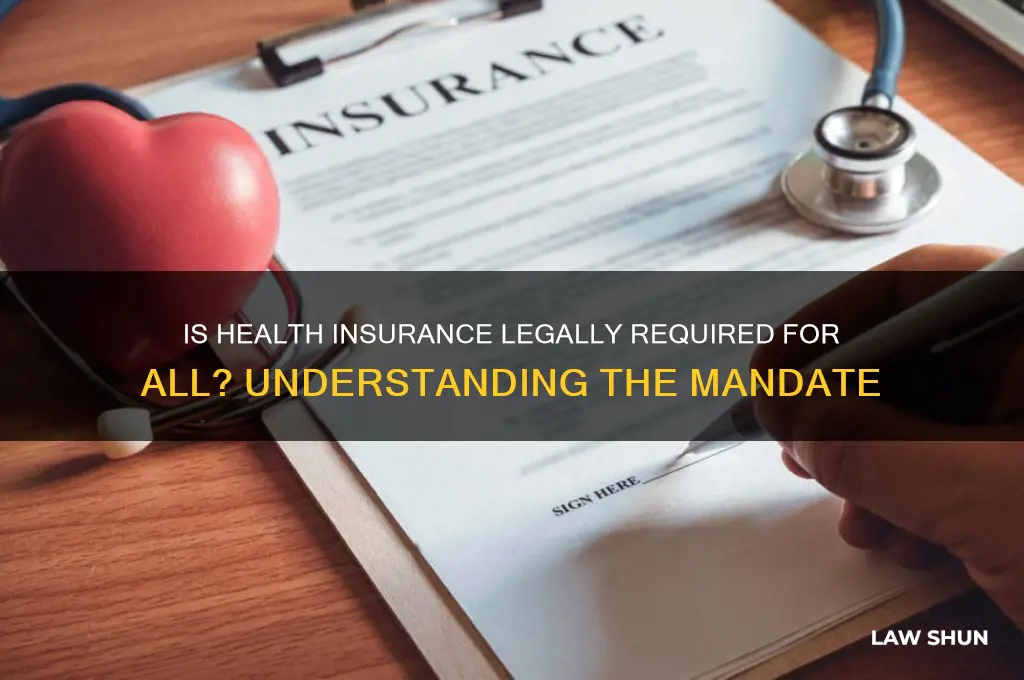 is it a law that everyone must have health insurance