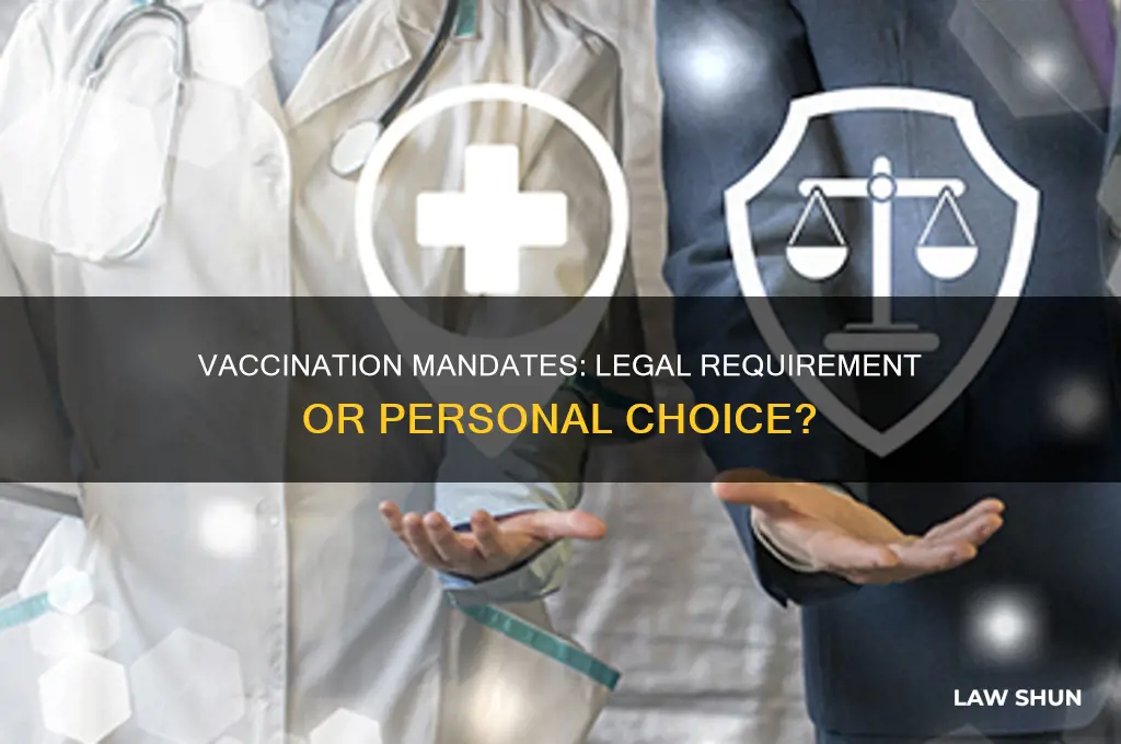 is it a law that you have to be vaccinated
