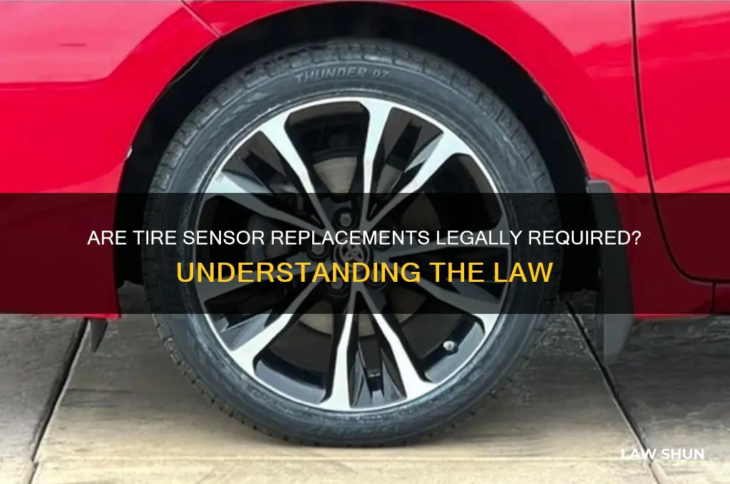 is it a law to replace you r tire sensors