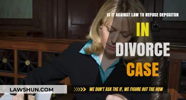 Can You Refuse a Deposition in a Divorce Case?