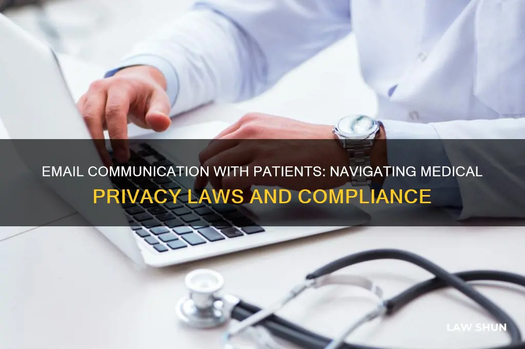 is it against medical privacy laws to email a patient