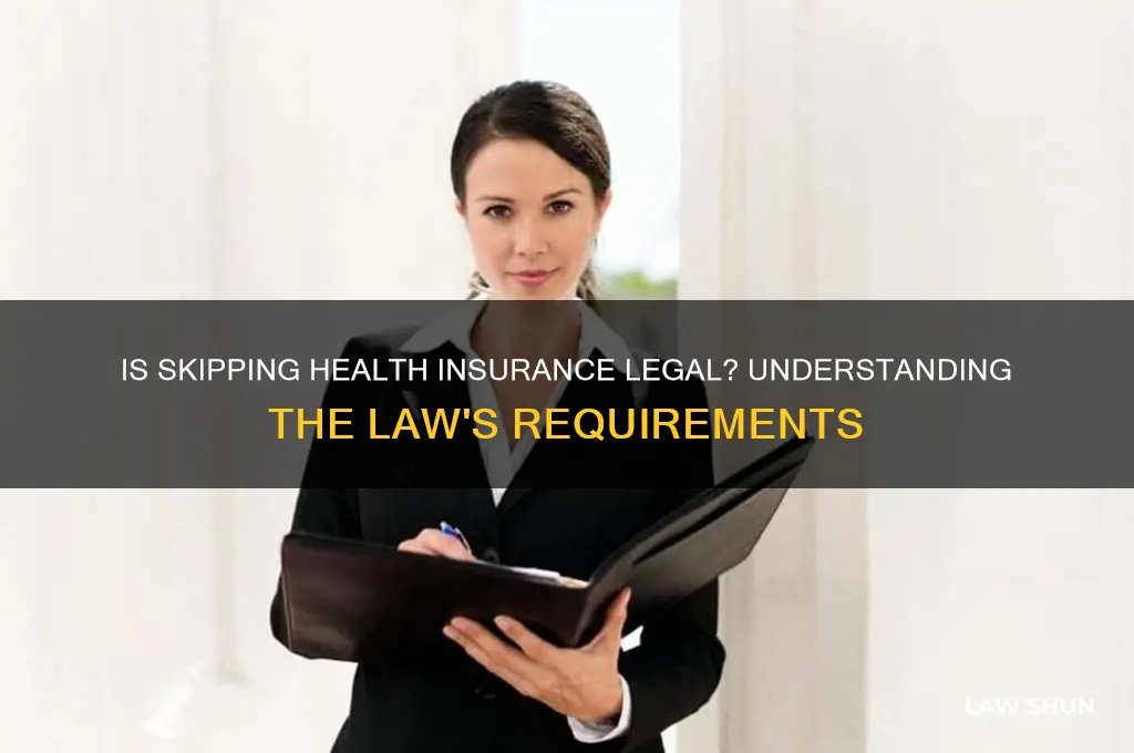 is it against the law not to have health insurance
