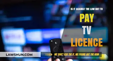 Is Skipping TV Licence Payment Illegal? Understanding the Legal Consequences