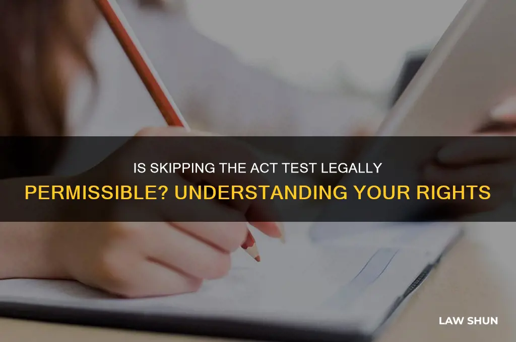 is it against the law not to take the act