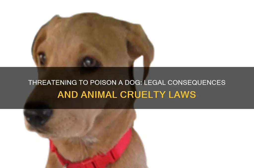 is it against the law threton to poison a dog