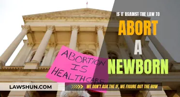 The Legal Battle Over Newborn Abortion