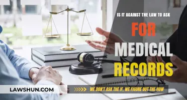 Is Requesting Medical Records Legal? Understanding Your Rights and the Law