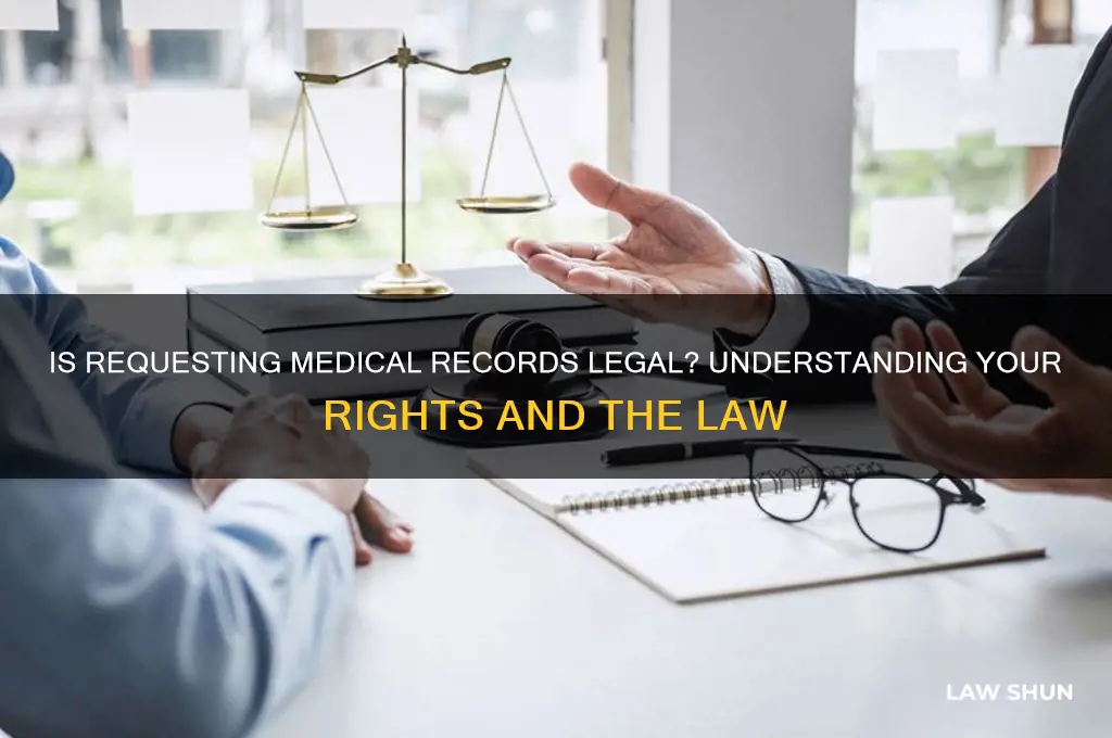 is it against the law to ask for medical records