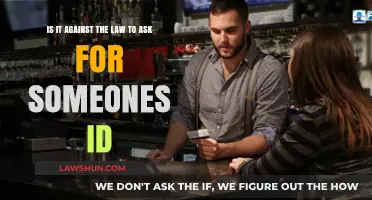 Is Requesting Someone's ID Legal? Understanding the Law and Limits