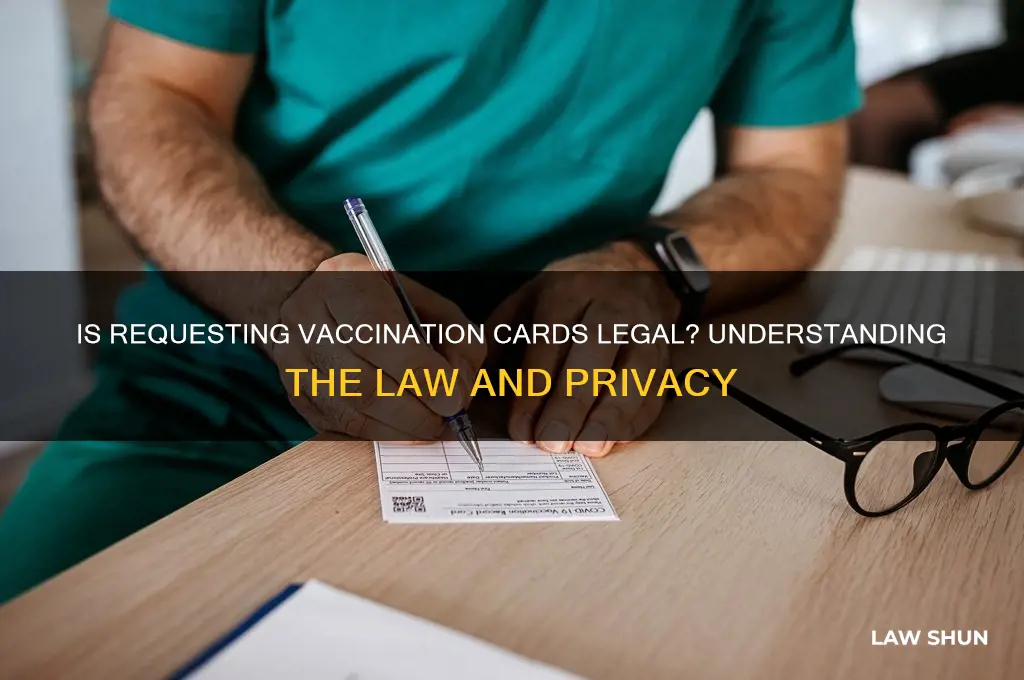 is it against the law to ask for vaccination card