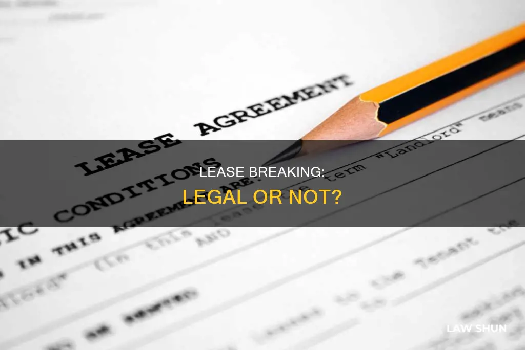 is it against the law to break a lease