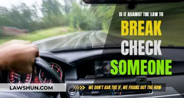 Breaking the Law: The Legality of Brake Checking