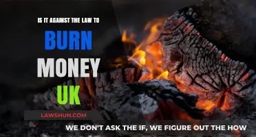 Is Money Burning Illegal in the UK?
