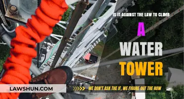 Is Climbing Water Towers Illegal? Understanding the Legal Risks