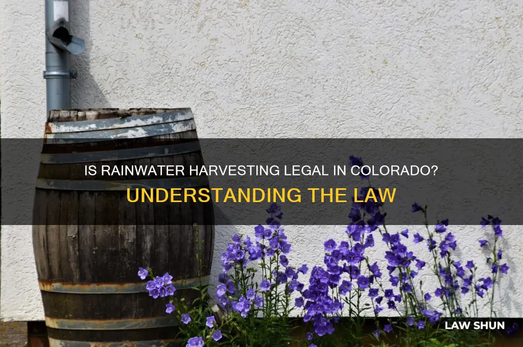 is it against the law to collect rainwater in colorado