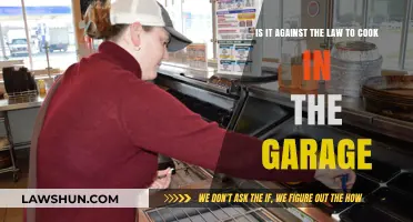 Is Cooking in the Garage Legal? Exploring the Law and Risks