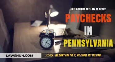 Is Delayed Pay in Pennsylvania Legal? Understanding Your Rights